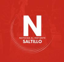 NOTICIAS AL INSTANTE SALTILLO