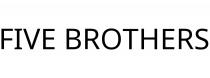 FIVE BROTHERS