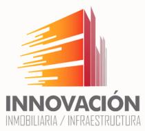 INNOVACION INMOBILIARIA E INFRAESTRUCTURA