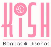 KISH. BONITAS DISEÑOS