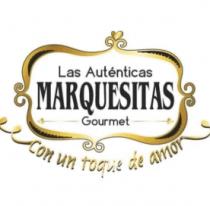 LAS AUTENTICAS MARQUESITAS GOURMET
