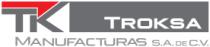 TK TROKSA MANUFACTURAS S.A. DE C.V.