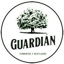 FERMENTOS Y DESTILADOS GUARDIÁN