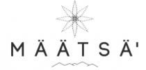 MÄÄTSÄ'
