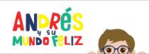 ANDRÉS Y SU MUNDO FELIZ