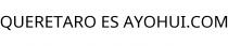 QUERETARO ES AYOHUI.COM