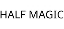 HALF MAGIC