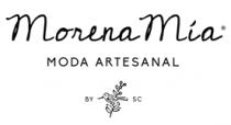 MORENA MIA BY SC