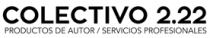 COLECTIVO 2.22 PRODUCTOS DE AUTOR / SERVICIOS PROFESIONALES