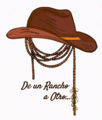 DE UN RANCHO A OTRO