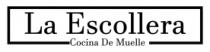 LA ESCOLLERA COCINA DEL MUELLE