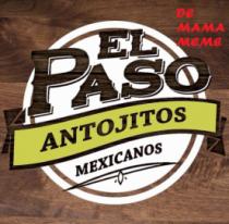EL PASO DE MAMA MEME ANTOJITOS MEXICANOS