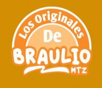 LOS ORIGINALES DE BRAULIO MTZ
