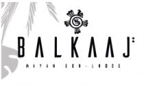 BALKAAJ; MAYAN ECO - LODGE