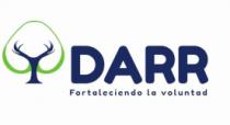 DARR FORTALECIENDO LA VOLUNTAD