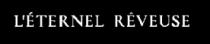 L´ÉTERNEL RÊVEUSE