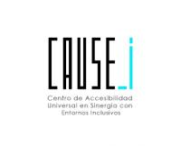 C A U S E _ I; (CENTRO DE ACCESIBILIDAD UNIVERSAL EN SINERGIA CON ENTORNOS INCLUSIVOS)