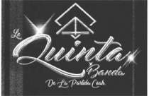 LA QUINTA BANDA