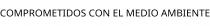 COMPROMETIDOS CON EL MEDIO AMBIENTE