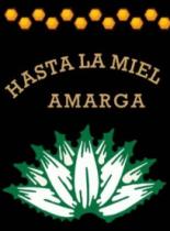 HASTA LA MEL AMARGA