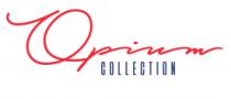 OPIUM COLLECTION