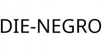 DIE-NEGRO