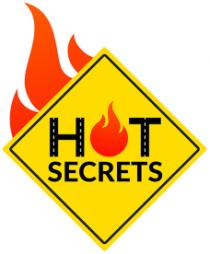 HOT SECRETS