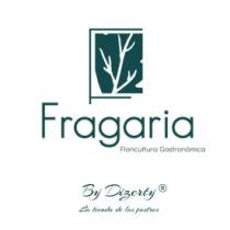 FRAGARIA FLORICULTURA GASTRONOMICA BY DIZERTY LA TIENDA DE LOS POSTRES