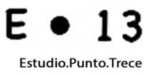E . 13 ESTUDIO. PUNTO. TRECE