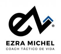 EZRA MICHEL COACH TÁCTICO DE VIDA EZ