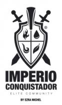 IMPERIO CONQUISTADOR ELITE COMMUNITY BY EZRA MICHEL