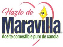 HAZLO CON MARAVILLA ACEITE COMESTIBLE PURO DE CANOLA