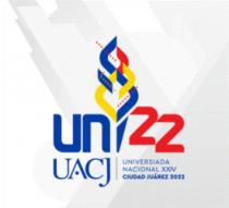 UNI 22 UACJ UNIVERSIADA NACIONAL XXIV CIUDAD JUAREZ 2022