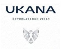 UKANA ENTRELAZANDO VIDAS