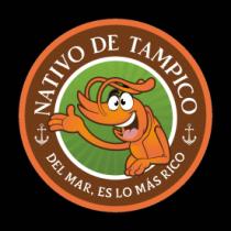 NATIVO DE TAMPICO DEL MAR ES LO MAS RICO