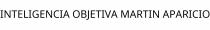 INTELIGENCIA OBJETIVA MARTIN APARICIO