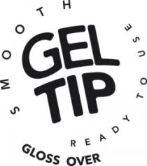 GEL TIP GLOSS OVER
