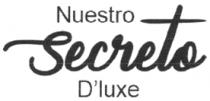 NUESTRO SECRETO D'LUXE