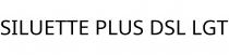 SILUETTE PLUS DSL LGT