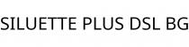 SILUETTE PLUS DSL BG
