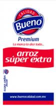 BUENO PREMIUM LA MARCA LO DICE TODO.