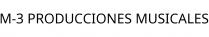 M-3 PRODUCCIONES MUSICALES