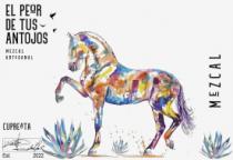 EL DPEORE TUS ANTOJOS MEZCAL ARTESANAL MEZCAL CUPREATA EST.2022