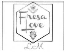 FRESA LOVE LM