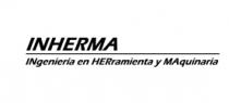 INHERMA INGENIERIA EN HERRAMIENTA Y MAQUINARIA