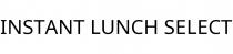INSTANT LUNCH SELECT
