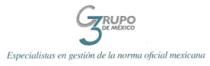 GRUPO 3 DE MÉXICO ESPECIALISTAS EN GESTIÓN DE LA NORMA OFICIAL MEXICANA