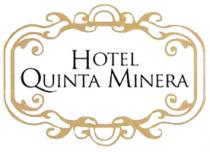 HOTEL QUINTA MINERA
