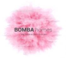 BOMBA HOMES
