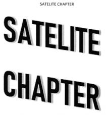 SATELITE CHAPTER